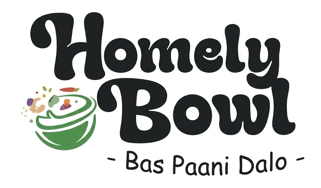 Homely Bowl - Bas Paani Dalo
